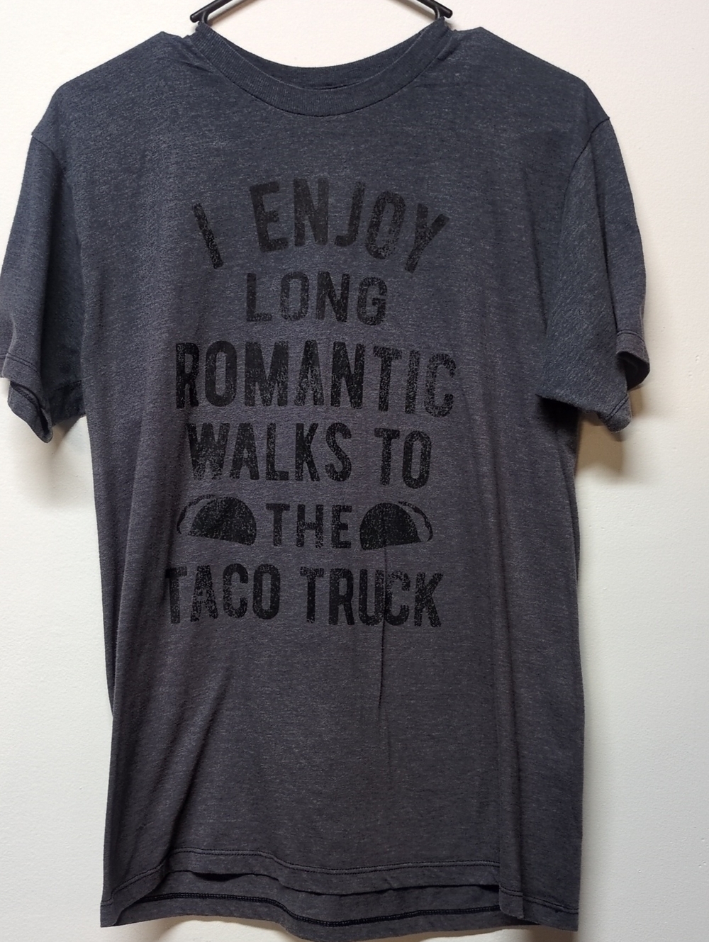 I Enjoy Long Romantic Walks to the Taco Truck Tee Shirt Gray Ombre, Size M